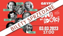 Zapraszamy na spektakl - Żona do adopcji - 03.03.2024r. godz. 17:00 oraz o 19:30