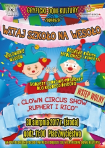 Zapraszamy 30 sierpnia o godz. 11:00 (Plac Zwycięstwa) na artystyczne występy &quot;Witaj szkoło na wesoło&quot;