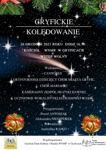 Zapraszamy na &quot;Gryfickie Kolędowanie&quot; - 26 grudnia 2021 r.