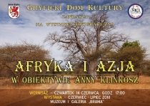 Gryficki Dom Kultury zaprasza na wernisaż wystawy fotograficznej &quot;Afryka i Azja w obiektywie Anny Klinkosz&quot;