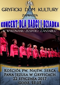 &quot;KONCERT DLA BABCI I DZIADKA&quot; w wykonaniu zespołu &quot;Cantabile&quot; - 22 stycznia godz. 11:15