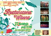 Zapraszamy na koncert &quot;Roztańczona Wiosna&quot; w wyk. ZPIR &quot;Tarantule&quot; i ZTL &quot;Kłosy&quot;