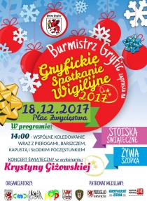 Burmistrz Gryfic zaprasza na &quot;Gryfickie Spotkanie Wigilijne 2017&quot; - 18 grudnia 2017 r. - Plac Zwycięstwa