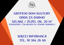 Ogłoszenie - Gryficki Dom Kultury odda za darmo szlakę / żużel