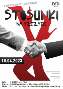 Zapraszamy na spektakl &quot;Stosunki na szczycie&quot; - 16.04.2023, godz. 17:00