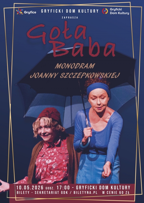 Monodram Joanny Szczepkowskiej "Goła Baba"