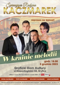 Koncert Śpiewającej Rodziny Kaczmarek &quot;W krainie melodii&quot;